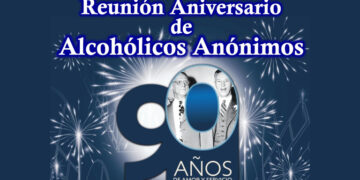 Alcohólicos Anónimos cumple 90 años transformando vidas en México y el mundo