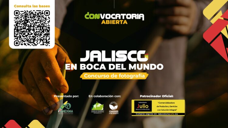 Se lanza 2da. Edición del Concurso de Fotografía “Jalisco en boca del mundo” para visibilizar la fuerza del campo mexicano