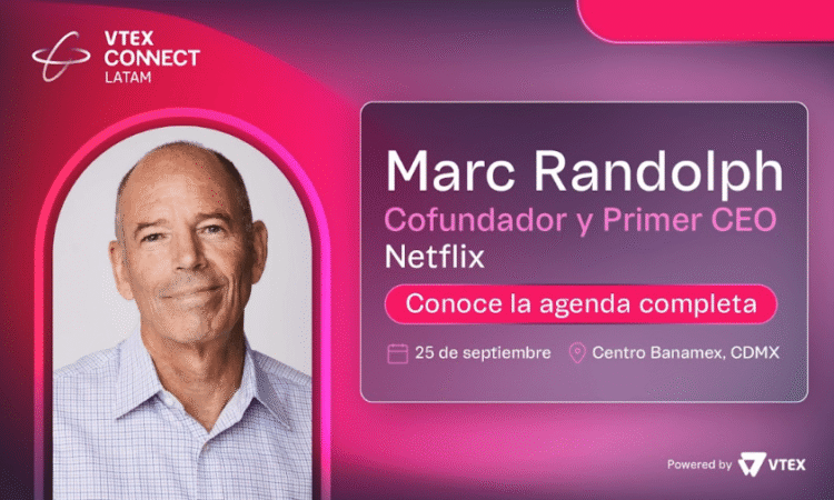 VTEX CONNECT LATAM recibe a Marc Randolph, cofundador de Netflix, como main speaker de su edición 2025