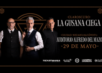 La Gusana Ciega prepara un desembarco histórico este fin de semana en Nezahualcóyotl con «Claroscuro»