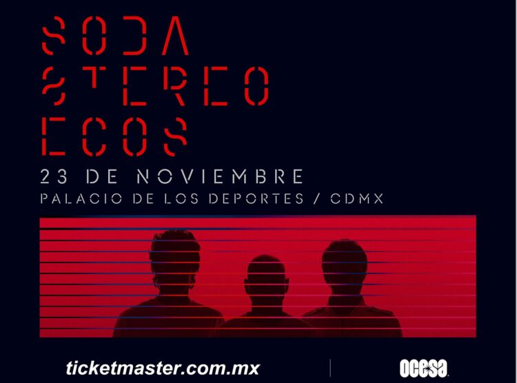 Soda Stereo ECOS una nueva oportunidad, nueva fecha en la CDMX