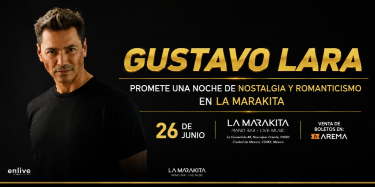 Gustavo Lara promete una noche de nostalgia y romanticismo en La Marakita