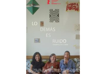 Entre la sátira al mundo del arte y la intimidad cotidiana: ‘Lo demás es ruido’ de Nicolás Pereda llega al FICM