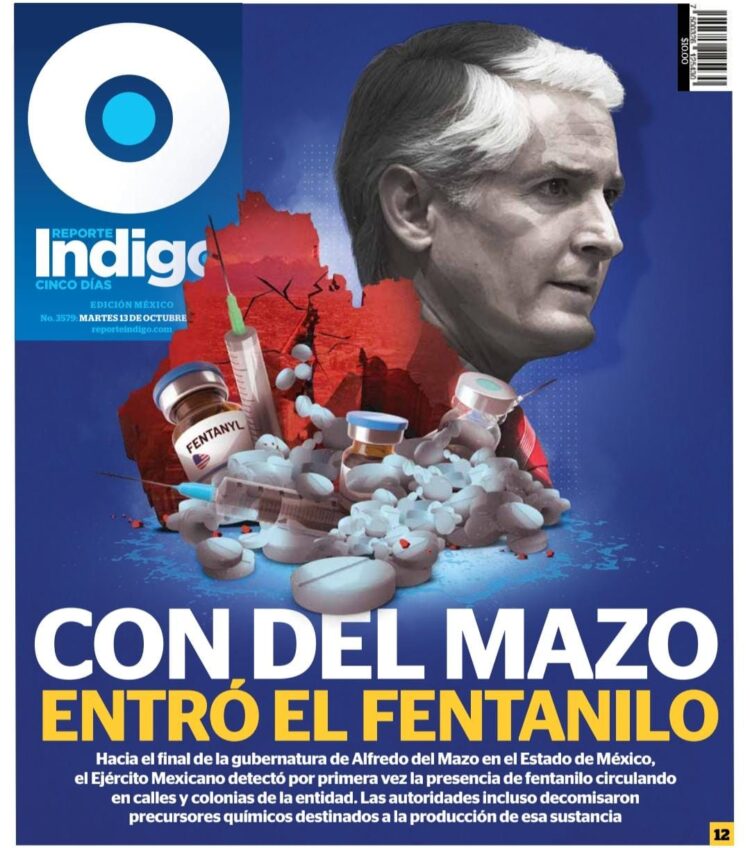 Fentanilo irrumpió en Edomex durante administración de Alfredo del Mazo